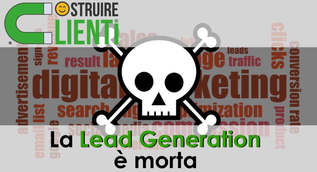 La lead generation è morta