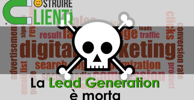 La lead generation è morta